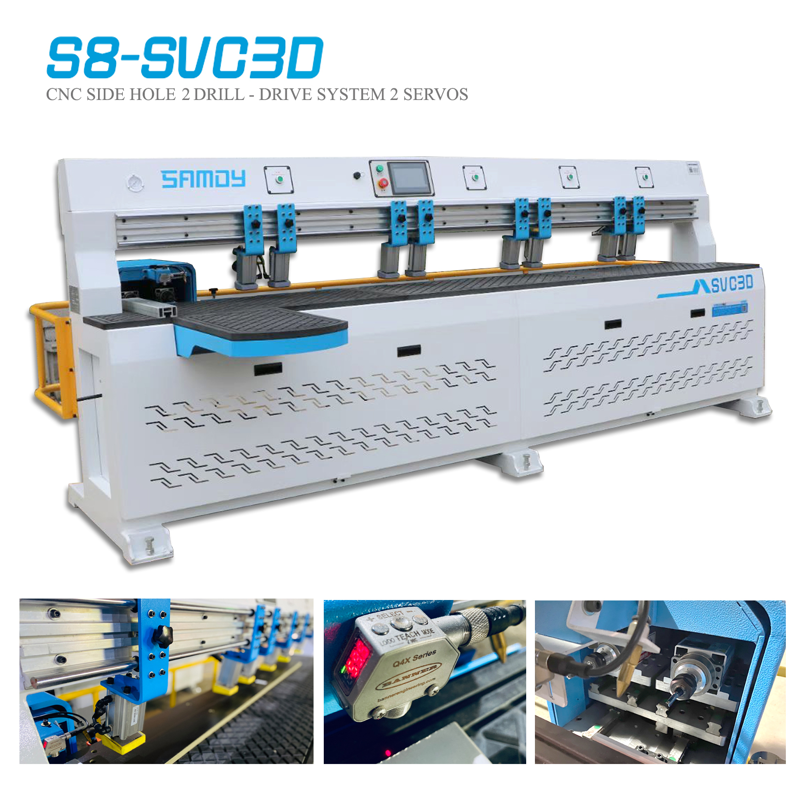 Máy CNC tự động khoan cạnh sử dụng 2 động cơ  S8 - SVC3D